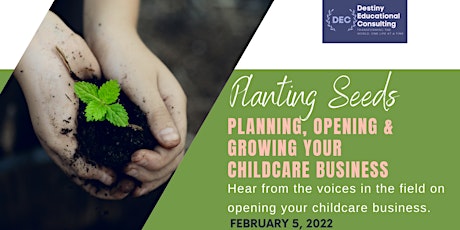 Planting Seeds: Planning, Opening & Growing your Childcare Business tickets