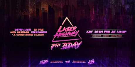 YOU'RE INVITED: Laser Highway's 7th Birthday Party! tickets