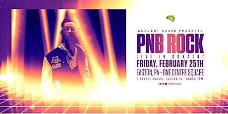 PNB ROCK Live In Concert - Easton, PA tickets