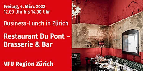 VFU Business-Lunch, Zürich-City, 4.03.2022 Tickets