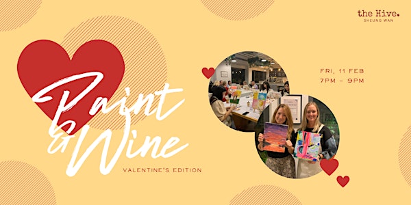 [POSTPONED] Paint & Wine: Valentine's Day Edition