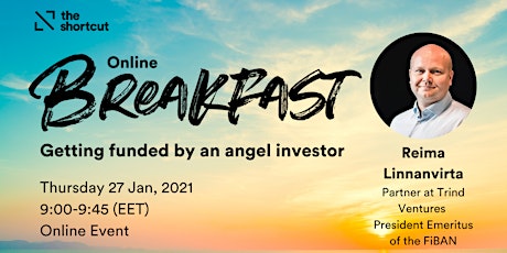 The Shortcut's Online Breakfast - Getting funded by an angel investor Tickets