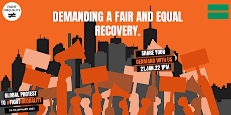 Demanding a Fair and Equal Recovery: Global Protest to #FightInequality tickets