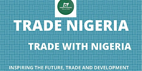 Trade Nigeria Organisation tickets