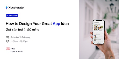 How to Design Your Great App Idea | UI Design Trial Class tickets