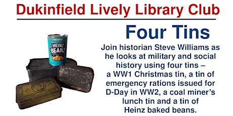 Dukinfield Lively Library Club - Four Tins tickets