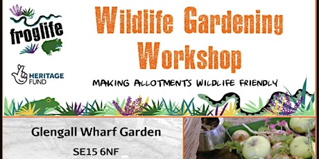Wildlife Gardening Workshop tickets