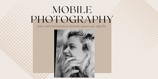 Mobile Photography Workshop