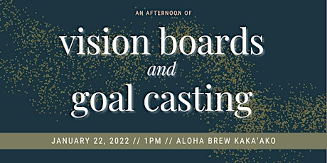Vision Boards + Goal Casting tickets
