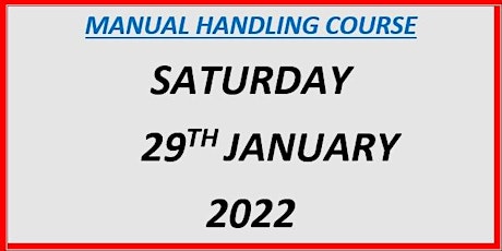 Manual Handling Course: Saturday 29th January 2022 tickets