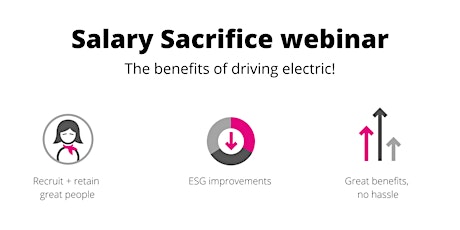 The Salary Sacrifice benefits of driving electric! tickets