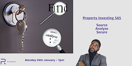 Property Investing SAS - Source, Analyse, Secure tickets