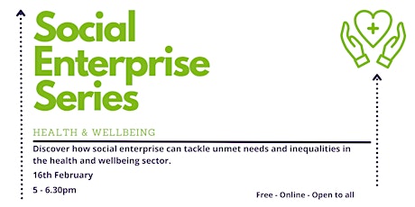 Social Enterprise Series: Health & Wellbeing tickets