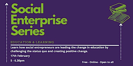 Social Enterprise Series: Education & Learning tickets