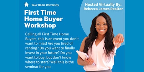 Virtual First Time Homebuyer Workshop billets