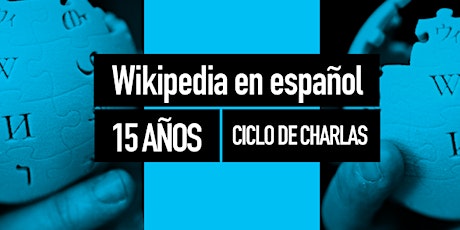 Imagen principal de Wikipedia en español 15 años