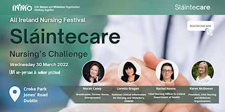 Sláintecare: Nursing's Challenge  - All-Ireland Nursing Festival tickets
