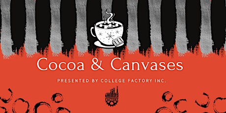 Cocoa And Canvases: Paint and Sip tickets