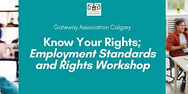Know Your Rights; Employment Standards and Rights Workshop