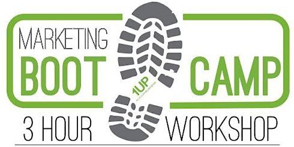 Marketing Boot Camp June 13 - 3 Hour Workshop