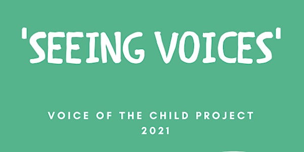 "Seeing Voices” – Voice of the Child Report Launch