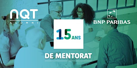 BNP Paribas & NQT : 15 ans de mentorat billets