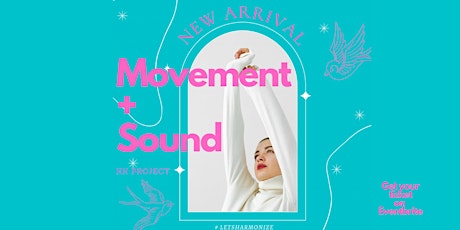 Movement + Sound tickets