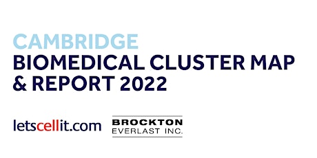2022 Cambridge Biomedical Cluster Map & Report - Launch Event tickets