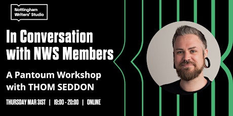 In Conversation with NWS Members: A Pantoum Workshop with Thom Seddon tickets