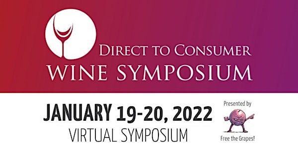 Direct to Consumer Wine Symposium 2022