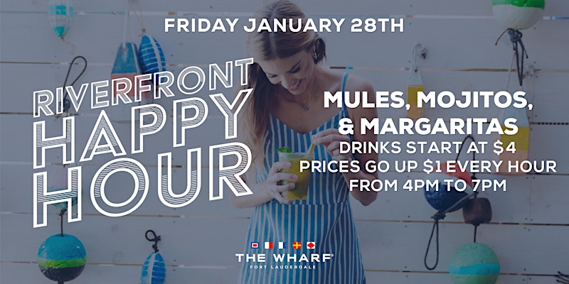 Riverfront Happy Hour - Wharf Fort Lauderdale