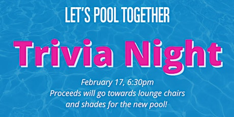Trivia Night Pool Fundraiser tickets