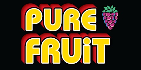 PURE FRUIT COMEDY EXTRAVAGANZA (Sponsored By DOS HOMBRES MEZCAL) tickets