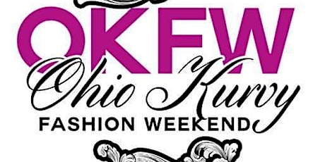 Ohio Kurvy Fashion Weekend 8th Year Anniversary Show tickets