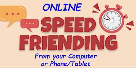 Online Speed Friending all ages tickets
