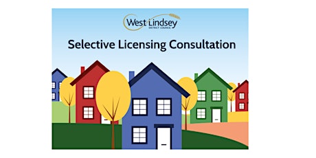 West Lindsey Selective Licensing Consultation Forum for Landlords tickets