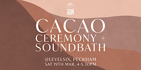 Cacao Ceremony + Soundbath tickets