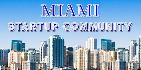 Miami Business, Tech & Entrepreneur Professional Networking Soriee tickets