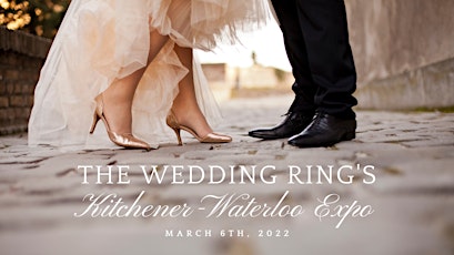 The Wedding Ring's KW Winter 2022 Expo tickets