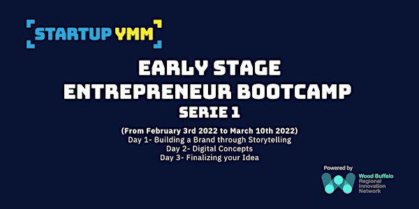 Early Stage Entrepreneur  Bootcamp- Cohort 1