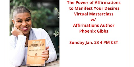 The Power of Affirmations to Manifest Your Desires Masterclass tickets