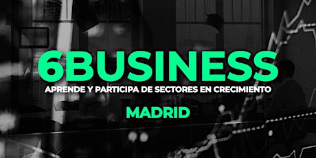 6-BUSINESS MADRID entradas