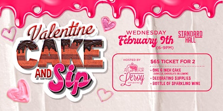 Valentine Cake & Sip @ Standard Hall tickets