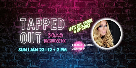 Tapped Out Drag Brunch tickets
