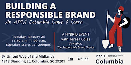 Building a Responsible Brand: An AMA Lunch & Learn