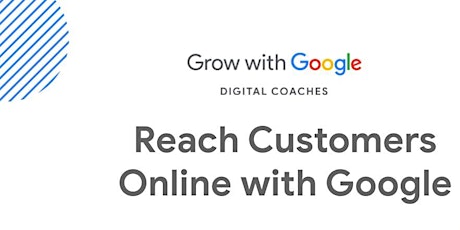 Reach Customers Online with Google tickets