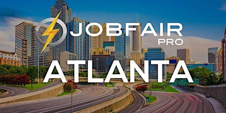 Atlanta Job Fair July 7, 2022 - Atlanta Career Fairs tickets
