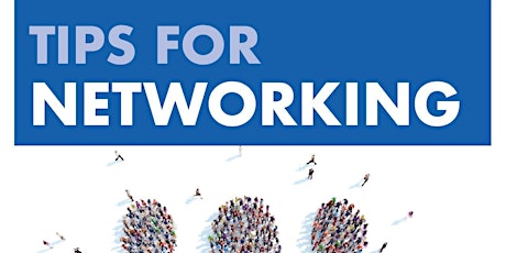 Tips for Networking Online Workshop - Apr 20@ 5:30 pm