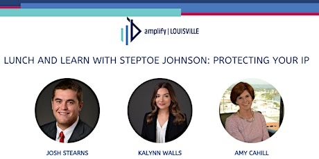Lunch and Learn with Steptoe Johnson: Protecting your IP tickets
