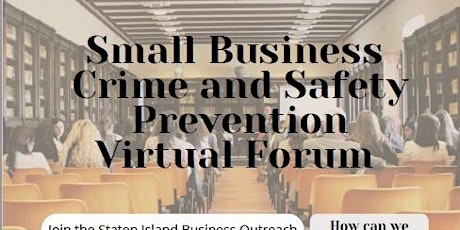Small Business Crime and Safety Prevention Virtual Forum tickets